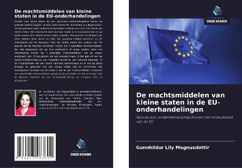 De machtsmiddelen van kleine staten in de EU-onderhandelingen - Gunnhildur Lily Magnusdottir