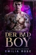 Cover-Bild zum Titel 'Der Bad Boy (Bad Boys der Redwood Akademie)' von 'Emilia Rose'