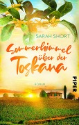 Cover-Bild zum Titel 'Sommerhimmel über der Toskana' von 'Sarah Short'