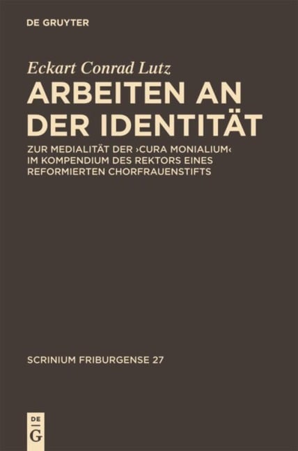 Arbeiten an der Identität - Eckart Conrad Lutz