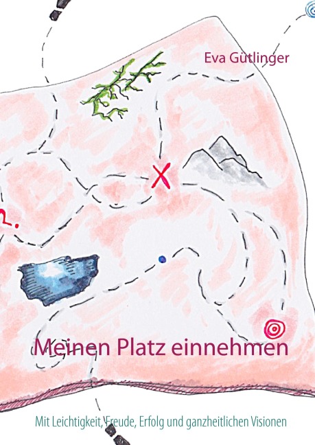 Meinen Platz einnehmen - Eva Gütlinger