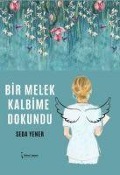 Cover-Bild zum Titel 'Bir Melek Kalbime Dokundu' von 'Seda Yener'