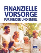 Cover-Bild zum Titel 'Finanzielle Vorsorge für Kinder und Enkel' von 'Manfred Lappe'