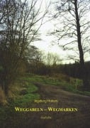 Cover-Bild zum Titel 'Weggabeln-Wegmarken' von 'Ingeborg Huberti'