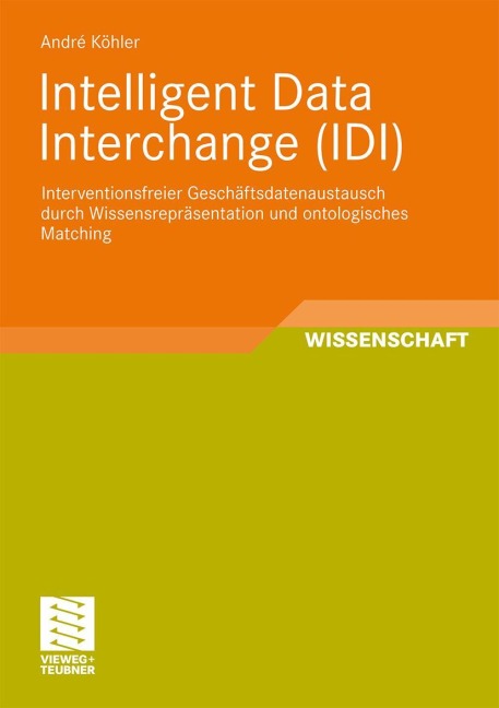 Intelligent Data Interchange (IDI) - André Köhler