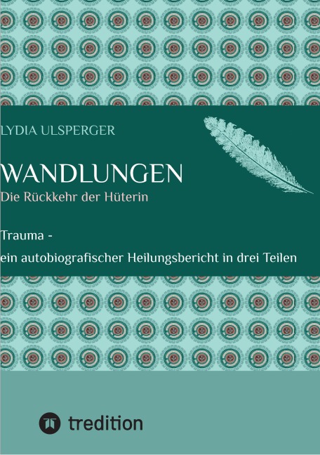 Wandlungen - Lydia Ulsperger
