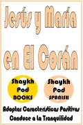 Cover-Bild zum Titel 'Jesús y María en El Corán' von 'ShaykhPod Spanish'