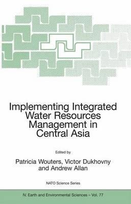 Implementing Integrated Water Resources Management in Central Asia - 
