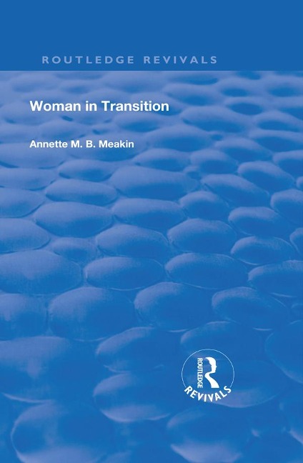 Woman in Transition - Annette M. B. Meakin