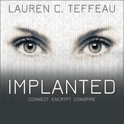 Implanted - Lauren C. Teffeau