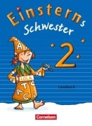 Cover-Bild zum Titel 'Einsterns Schwester 2. Schuljahr - Sprache und Lesen - Lesebuch' von 'Susanne Famulla, Martina Schramm'