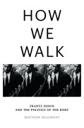 Cover-Bild zum Titel 'How We Walk' von 'Matthew Beaumont'