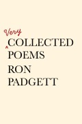 Cover-Bild zum Titel 'Very Collected Poems' von 'Ron Padgett'