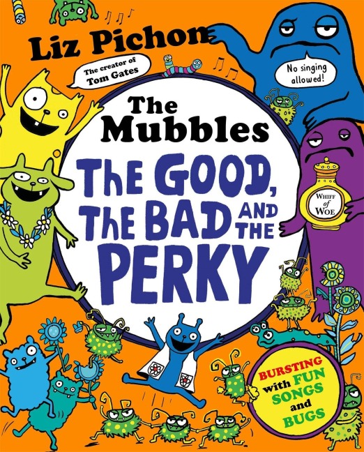 The Mubbles: The Good, the Bad and the Perky - Liz Pichon
