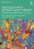 Cover-Bild zum Titel 'Socioculturally Attuned Family Therapy' von 'Teresa McDowell, Carmen Knudson-Martin, J. Maria Bermudez'