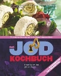 Cover-Bild zum Titel 'Das Jod-Kochbuch' von 'Anno Hoffmann, Sascha Kauffmann, Kyra Kauffmann'