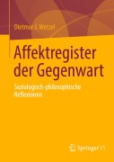 Cover-Bild zum Titel 'Affektregister der Gegenwart' von 'Dietmar J. Wetzel'
