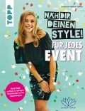 Cover-Bild zum Titel 'Näh dir deinen Style! Für jedes Event' von 'Anna einfach von Nähen'