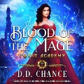 Blood of the Mage Lib/E - D. D. Chance