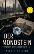 Cover-Bild zum Titel 'Der Mondstein (Mystery-Krimi) (Kommentiert)' von 'Wilkie Collins'
