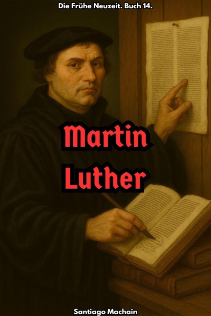 Martin Luther - Santiago Machain