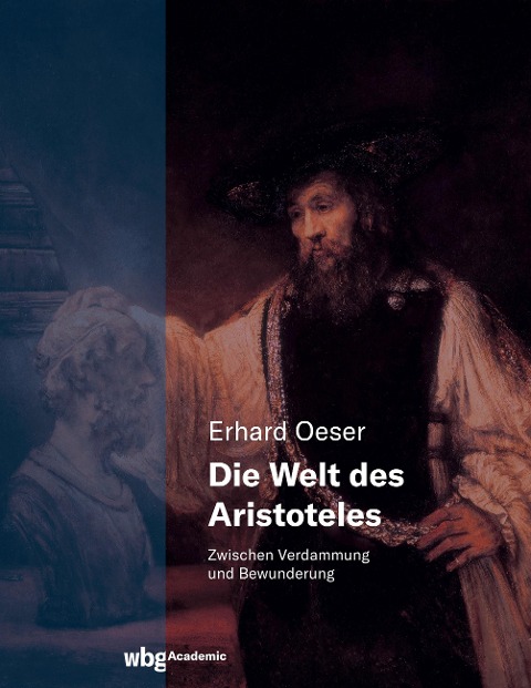 Die Welt des Aristoteles - Erhard Oeser