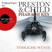 Cover-Bild zum Titel 'Pharaoh Key - Tödliche Wüste' von 'Lincoln Child, Douglas Preston'