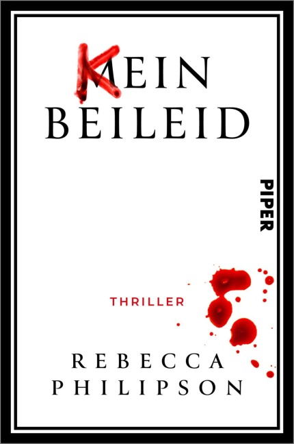 Kein Beileid - Rebecca Philipson