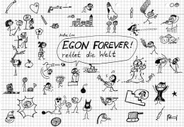 Cover-Bild zum Titel 'EGON FOREVER! rettet die Welt' von 'Andre Lux'