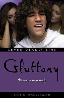 Gluttony - Robin Wasserman