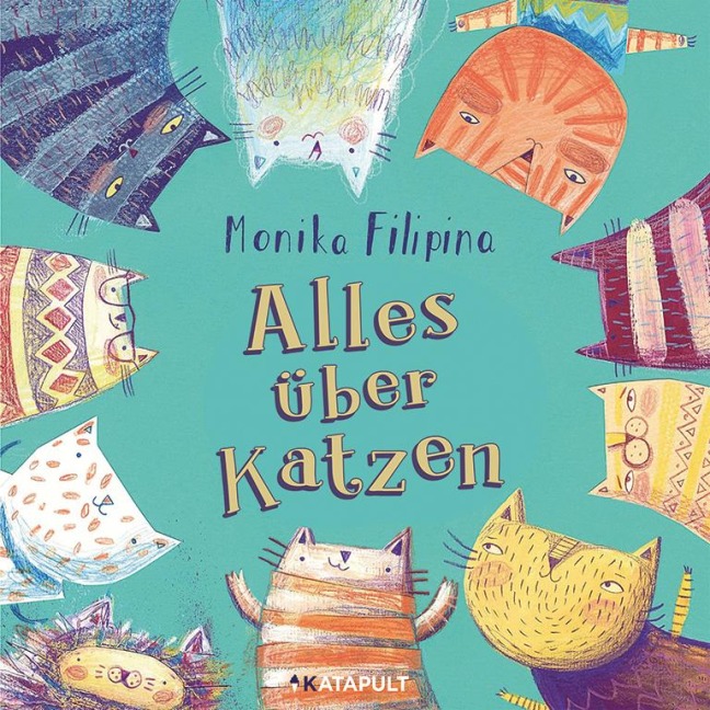 Alles über Katzen - Monika Filipina