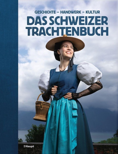 Das Schweizer Trachtenbuch - 