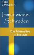 Cover-Bild zum Titel 'Immer wieder Schweden' von 'Peter Echevers H.'