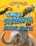 Cover-Bild zum Titel 'Animal Strength and Combat Sports' von 'Isabel Thomas'