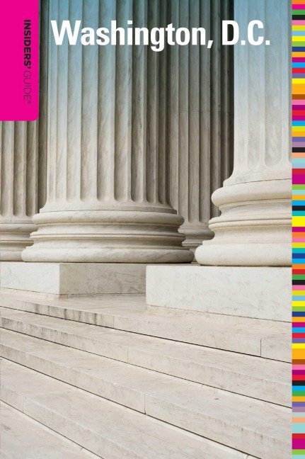 Insiders' Guide® to Washington, D.C. - Jason Rich