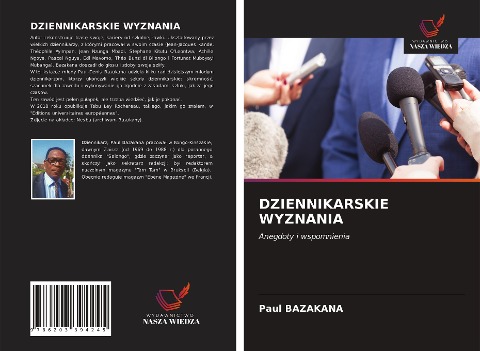 DZIENNIKARSKIE WYZNANIA - Paul Bazakana