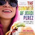Cover-Bild zum Titel 'The Summer of Jordi Perez (and the Best Burger in Los Angeles)' von 'Amy Spalding'