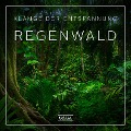 Cover-Bild zum Titel 'Klänge der Entspannung - Regenwald' von 'Rasmus Broe'