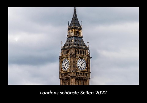 Londons schönste Seiten 2022 Fotokalender DIN A3 - Tobias Becker