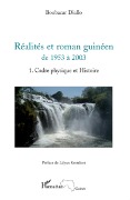 Cover-Bild zum Titel 'Réalités et roman guinéen de 1953 à 2003 Tome 1' von 'Boubacar Diallo'