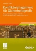 Cover-Bild zum Titel 'Konfliktmanagement für Sicherheitsprofis' von 'Sebastian Klipper'