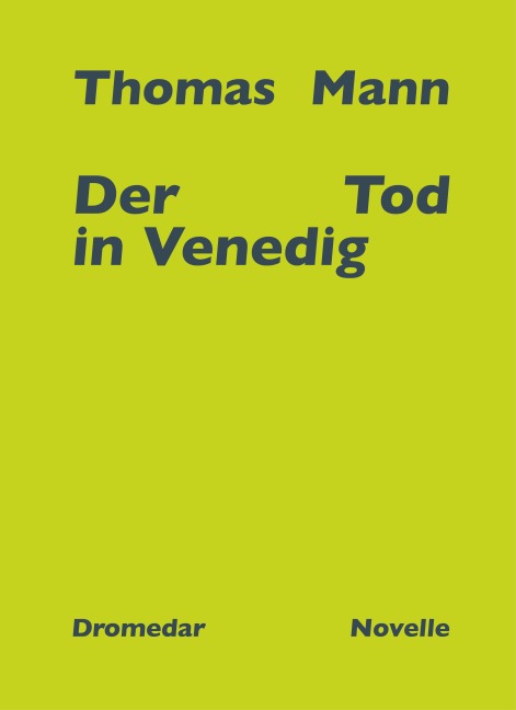 Der Tod in Venedig - Thomas Mann