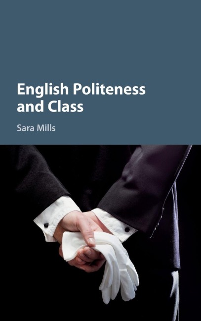 English Politeness and Class - Sara Mills