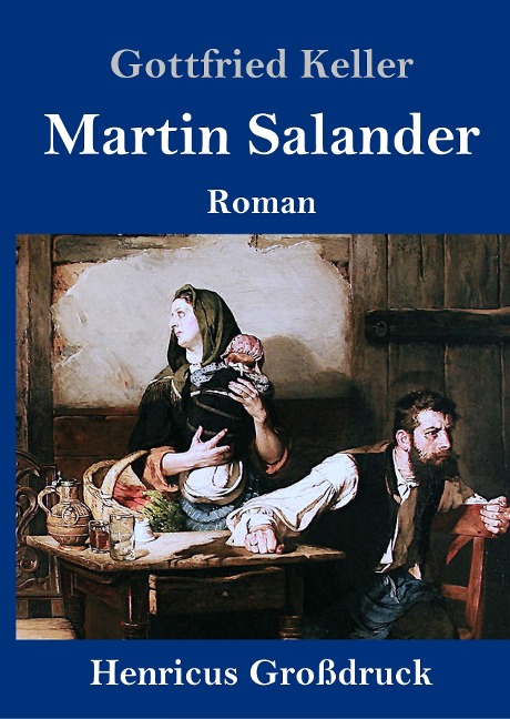 Martin Salander (Großdruck) - Gottfried Keller