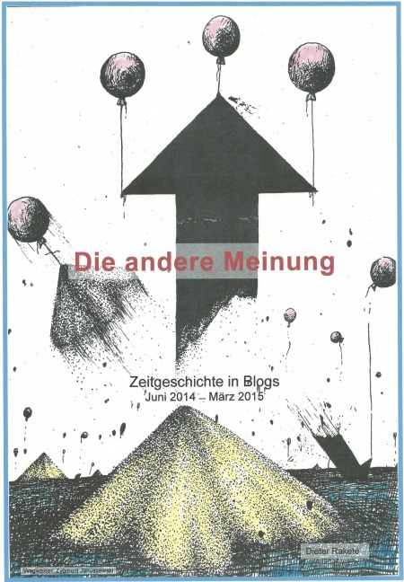 Die andere Meinung - Dieter Rakete