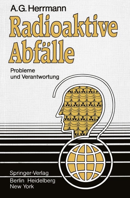 Radioaktive Abfälle - A. G. Herrmann