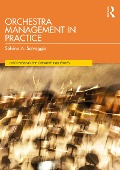 Cover-Bild zum Titel 'Orchestra Management in Practice' von 'Salvino A. Salvaggio'