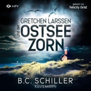 Cover-Bild zum Titel 'Gretchen Larssen und der Ostseezorn' von 'B. C. Schiller'