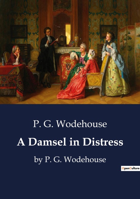 A Damsel in Distress - P. G. Wodehouse