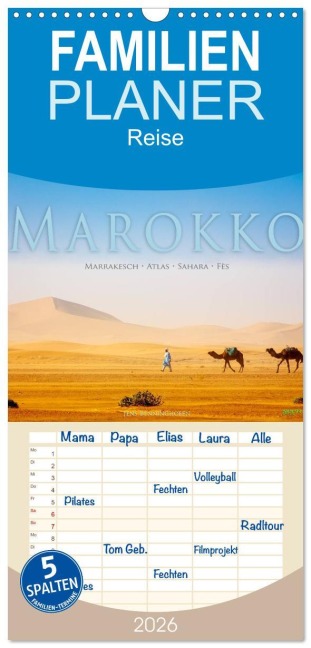 Familienplaner 2026 - Marokko: Marrakesch, Atlas, Sahara, Fès mit 5 Spalten (Wandkalender, 21 x 45 cm) CALVENDO - Jens Benninghofen